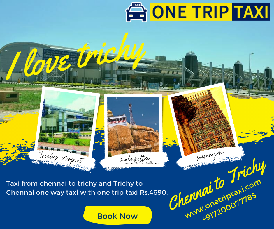 Chennai to Trichy